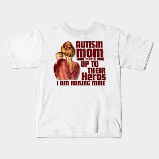 “Autism Awareness: Empowered Parent, Heroic Child” Kids T-Shirt